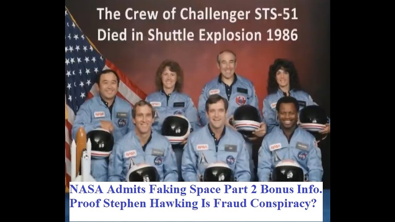 NASA Admits Faking Space Part 2 Bonus Proof Stephen Hawking Is A Fraud Conspiracy