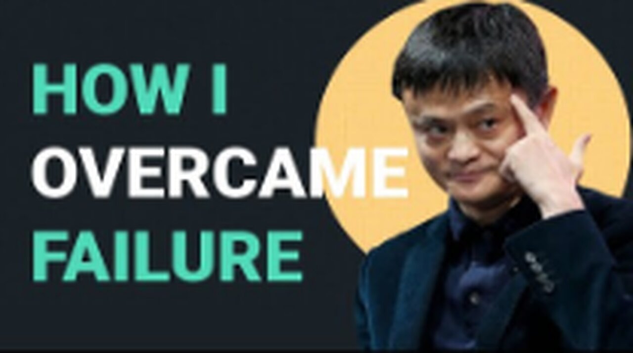 How I Overcame Failure - Jack Ma - 馬雲-马云