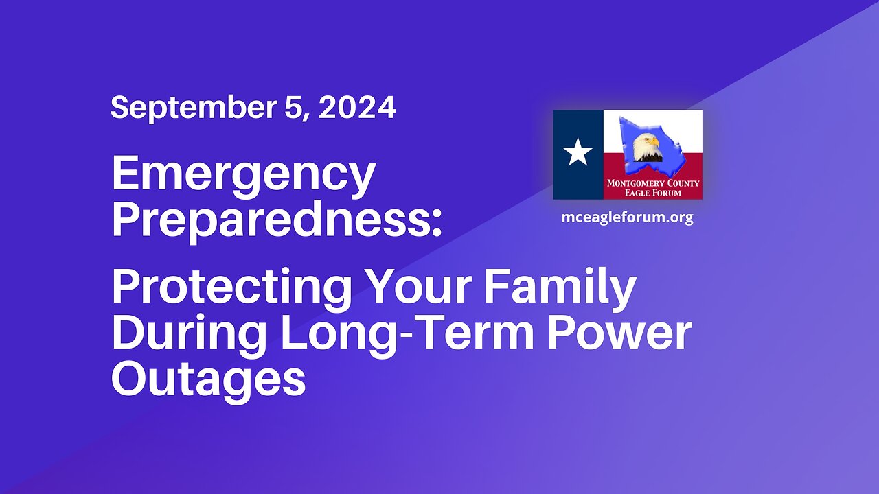 Emergency Preparedness - Protecting Your Family During Long-Term Power Outages
