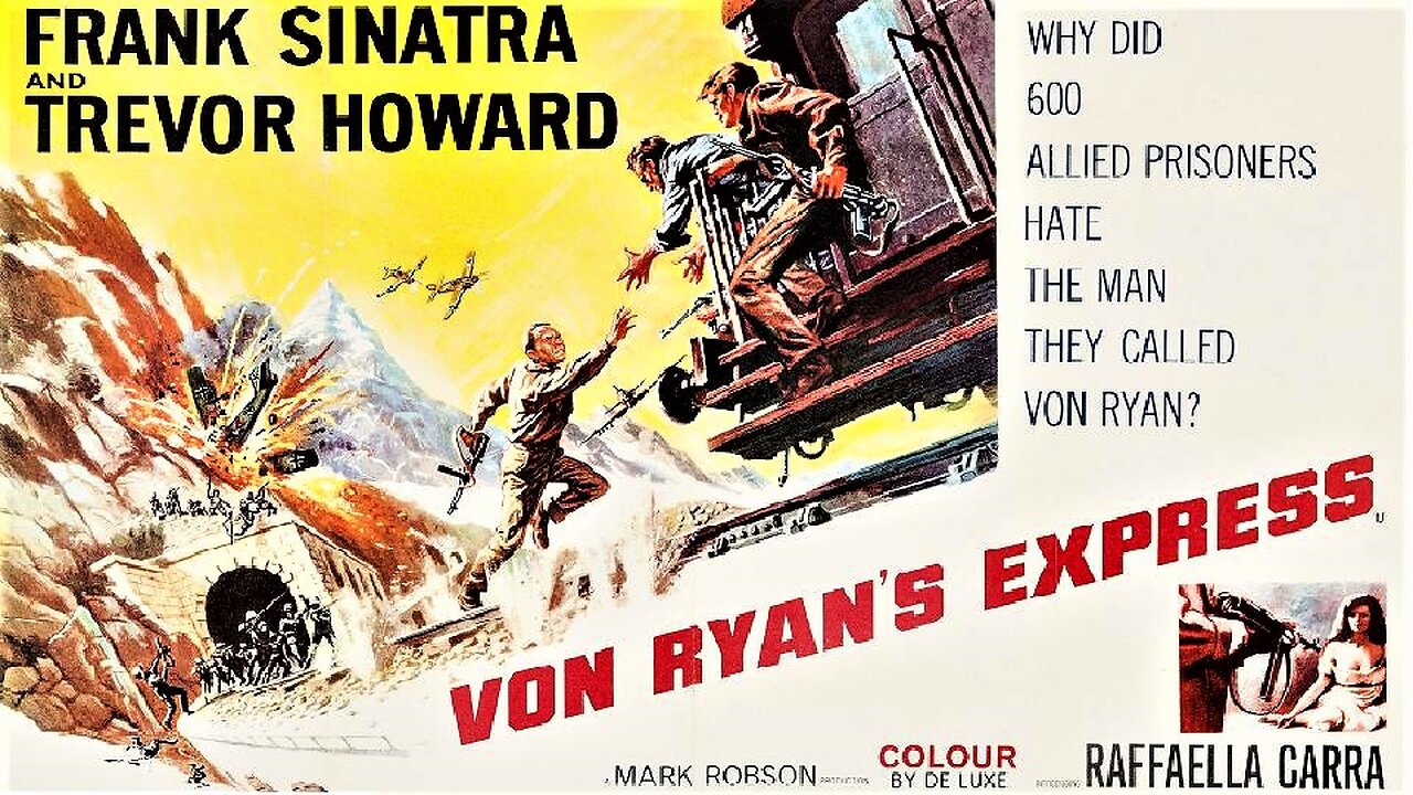 VON RYAN'S EXPRESS 1965 Frank Sinatra, Trevor Howard & Raffaella Carra FULLMOVIE HD & W/S