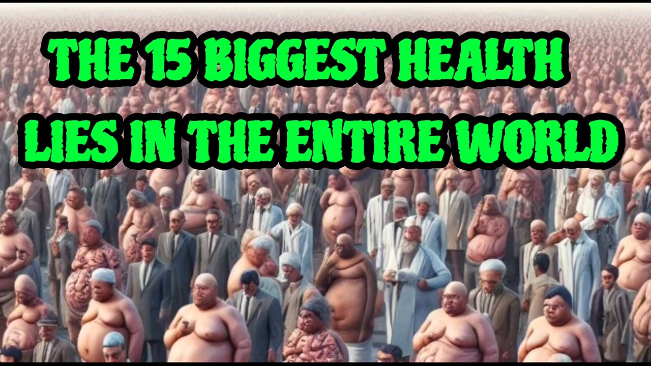 The 15 biggest health lies in the entire world