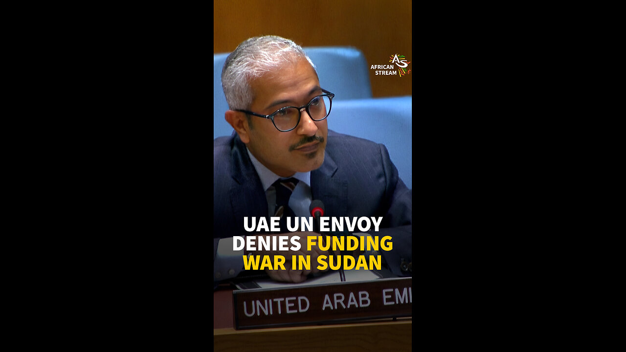 UAE UN ENVOY DENIES FUNDING WAR IN SUDAN