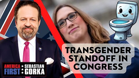 Sebastian Gorka FULL SHOW: Transgender standoff in Congress