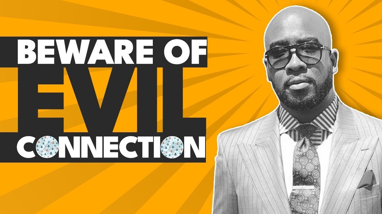 Beware of EVIL Connections