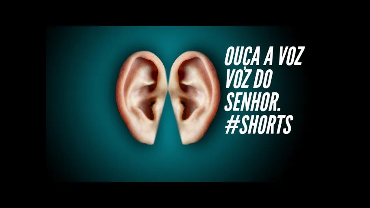 OUÇA A VOZ DO SENHOR TEU DEUS.#shorts