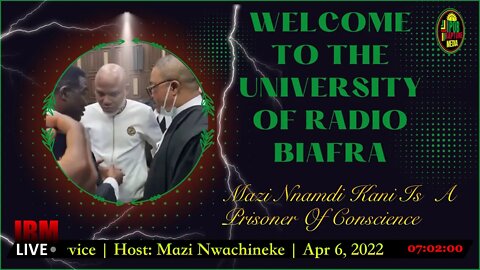 Welcome To The University Of Radio Biafra | Hausa-Service 2 | Host: Mazi Nwachineke | Apr 6, 2022