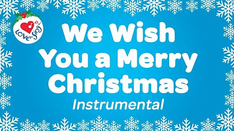 We Wish You a Merry Christmas Karaoke Instrumental Christmas Songs