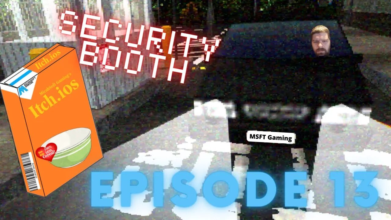 Itch.ios Episode 13 | Security Booth