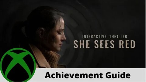 She Sees Red 100% Achievement Guide on xbox one!