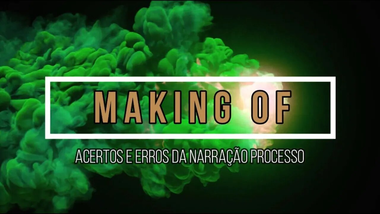 MAKING OF ACERTOS E ERROS DA E NA NARRAÇÃO - O PROCESSO INICIAL