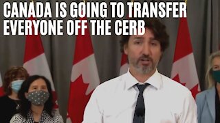 The Government Wants To Transition Everyone Off Of The CERB Soon