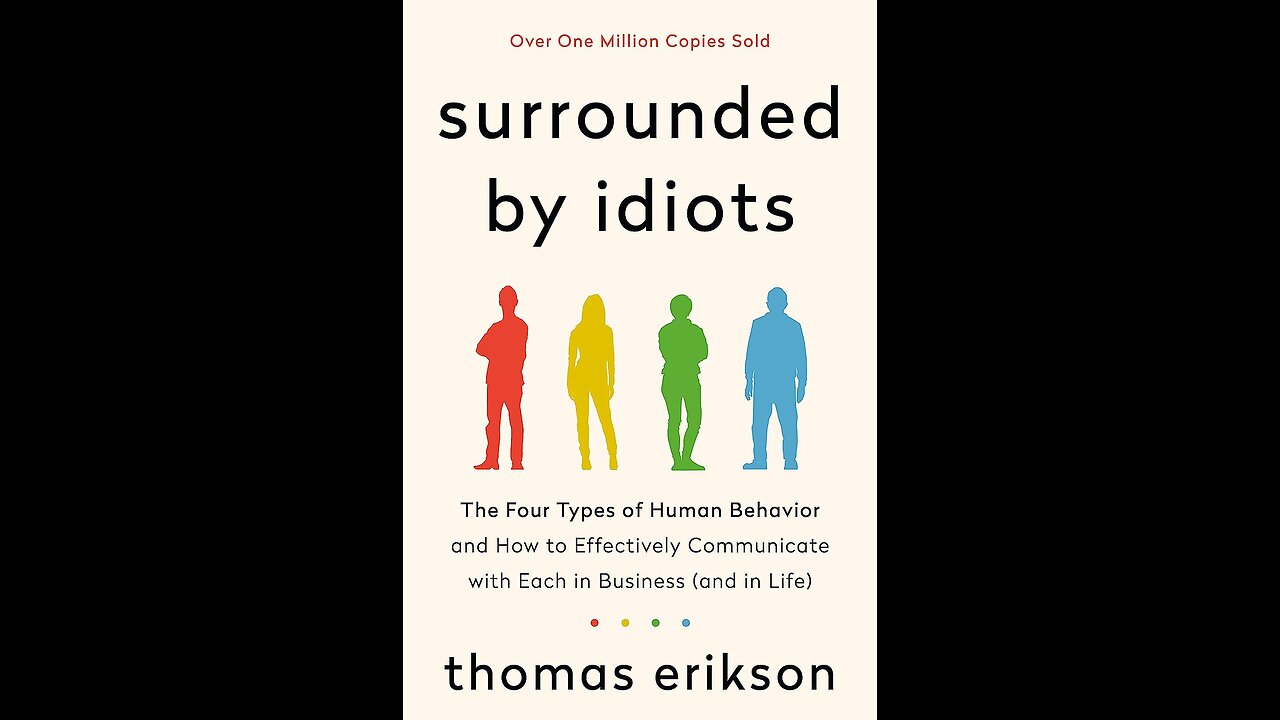 'Surrounded By Idiots' — A Game-Changer by Thomas Erikson