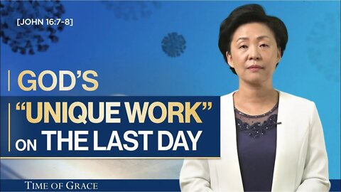 God's "Unique Work" on the Last Day | Ep48 FBC2