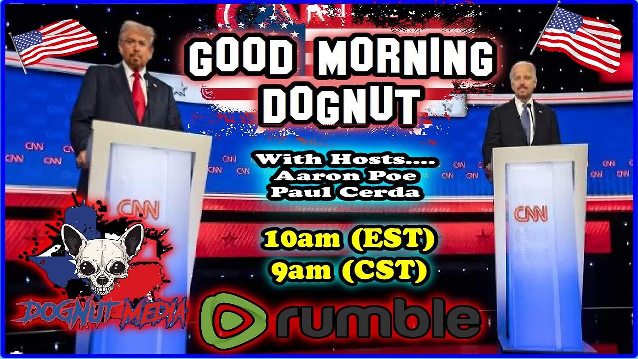 Good Morning Dognut: Debate Recap