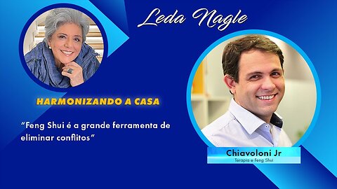 Quer eliminar conflitos na sua casa e na sua vida? Feng Shui pode te ajudar diz Chiavoloni Jr.