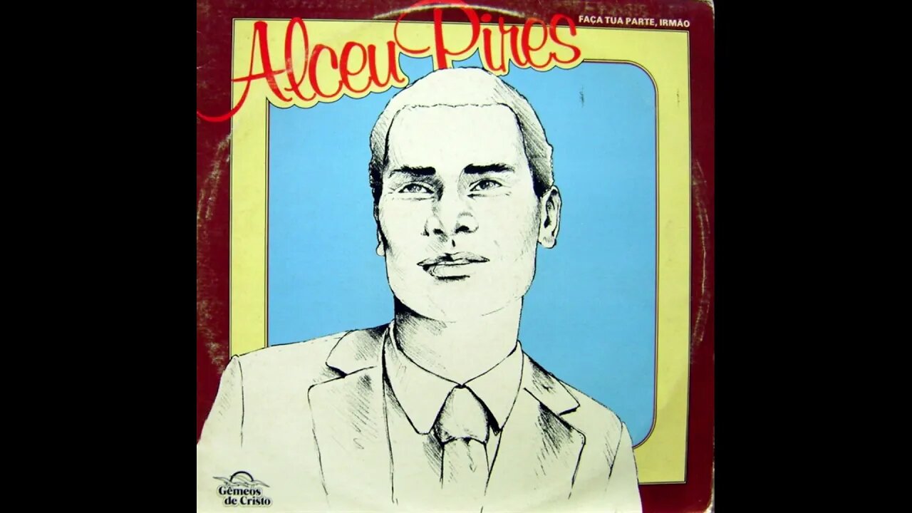 Alceu Pires faça tua parte irmão play back