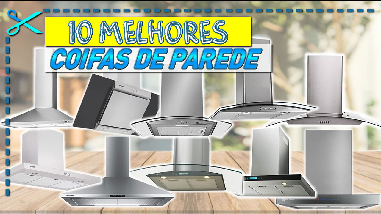 10 Melhores Coifas de Parede