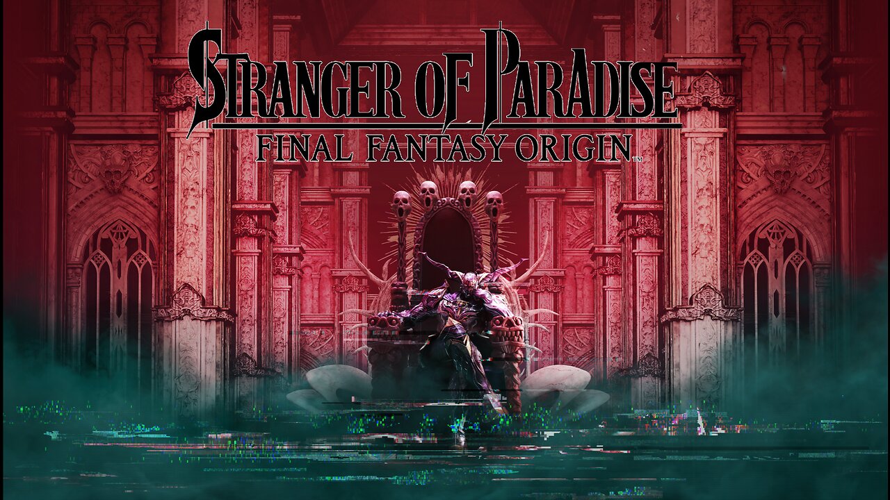 STRANGER OF PARADISE -P1- PREPARE TO FINAL FANTASY