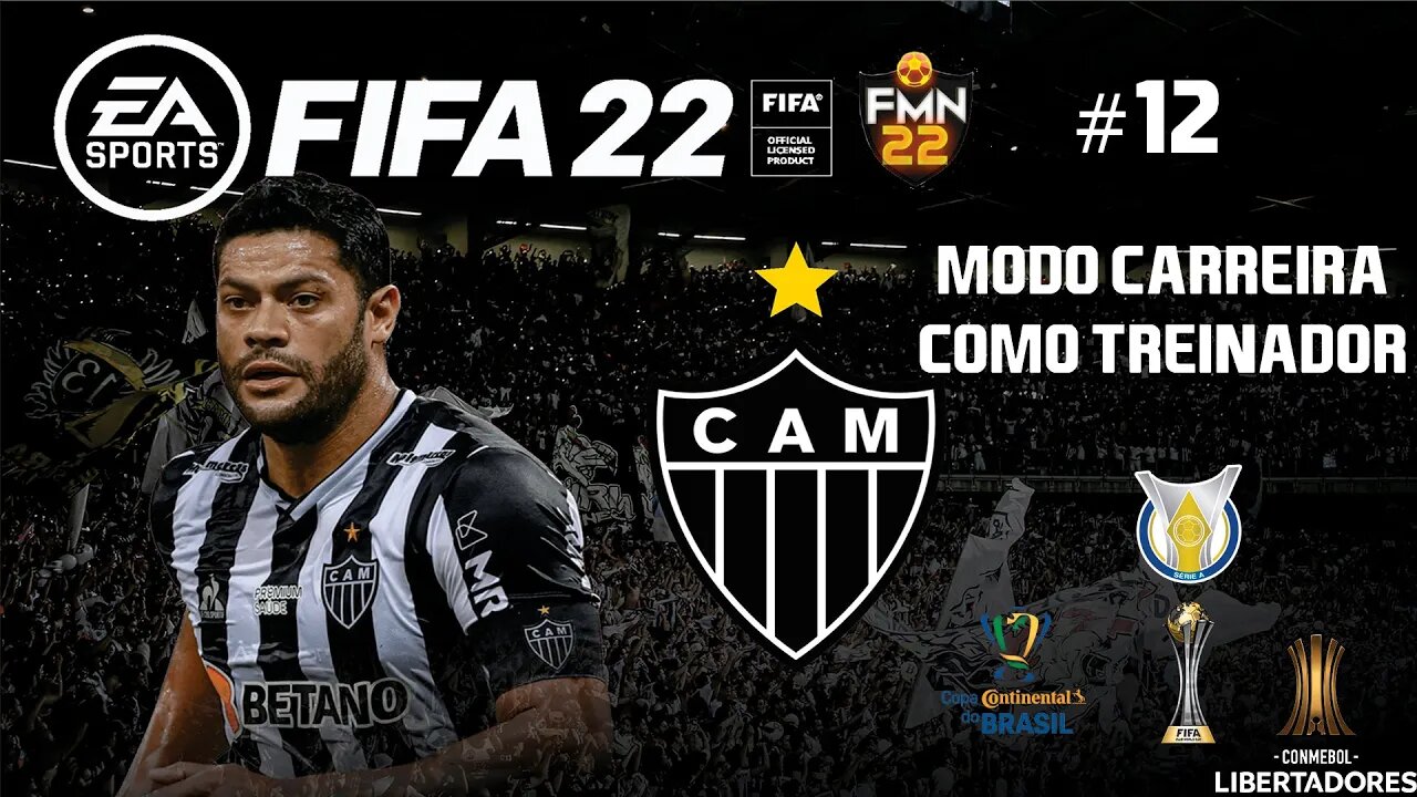 FIFA 22 Modo carreira com o ATLÉTICO MG! Quartas de finais da libertadores!⚽#12