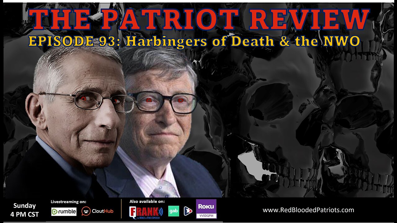 Episode 93 - Harbingers of Death & The New World Order