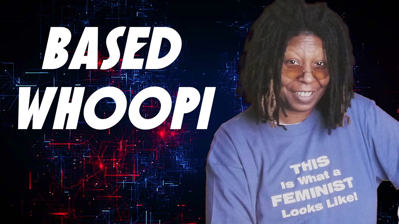 Based Whoopi