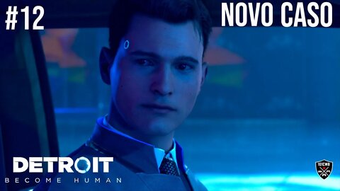 Detroit: Become Human - #12 Novo Caso - Walktrough PT-BR - 1080p 60fps