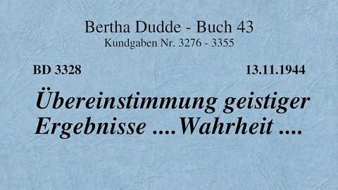 BD 3328 - ÜBEREINSTIMMUNG GEISTIGER ERGEBNISSE .... WAHRHEIT ....