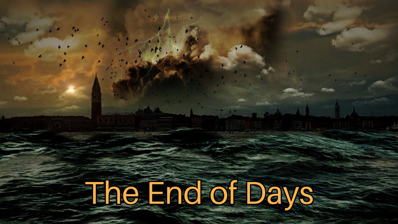 The End of Days