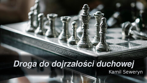 Kazanie #3 - Droga do dojrzałości duchowej