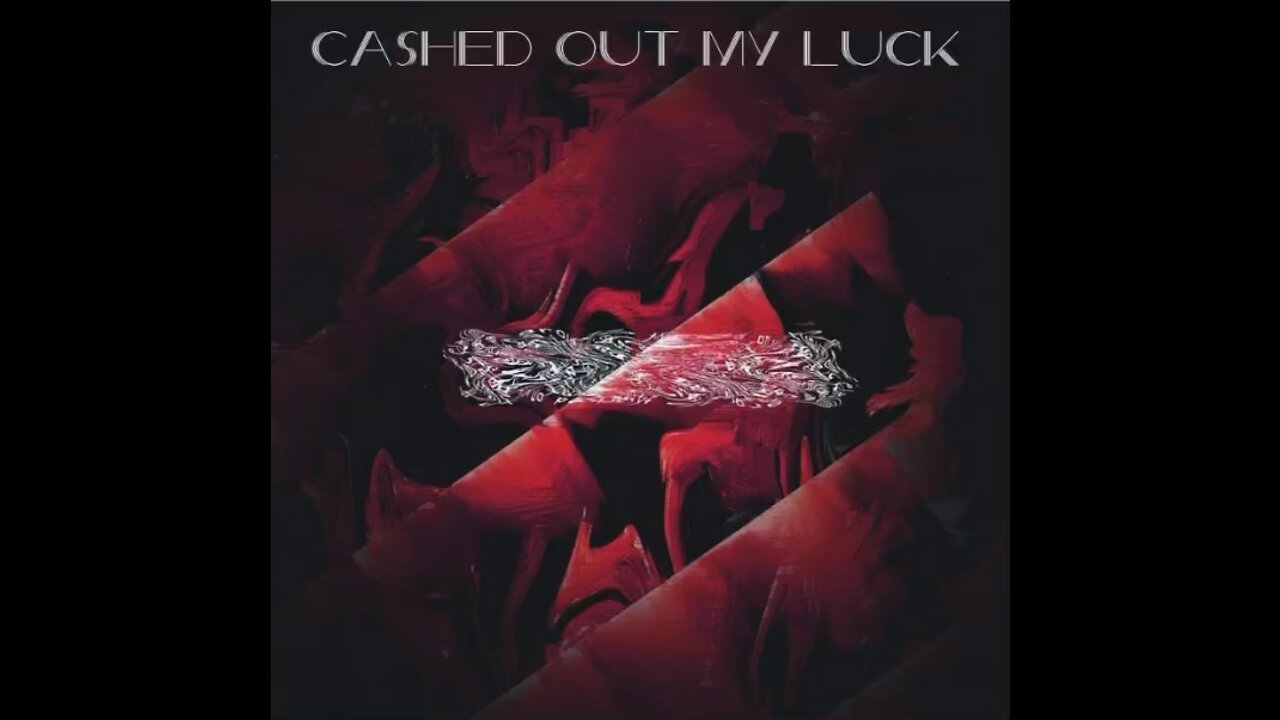 Cashed Out My Luck | Old Friend
