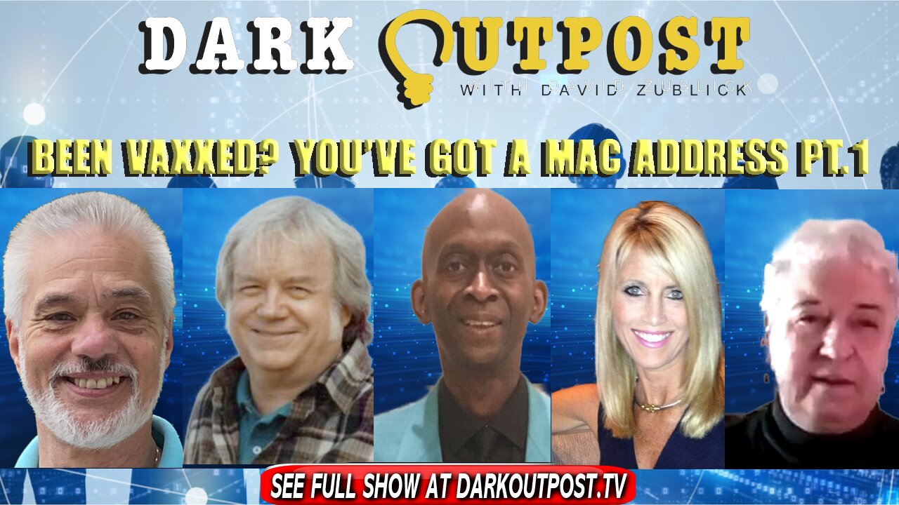 Dark Outpost 02-02-2022 Been Vaxxed? You've Got A MAC Address