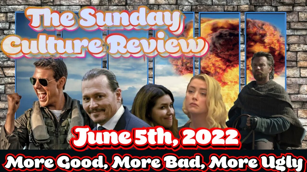 Sunday Culture Review - June 5th - More Good, More Bad, More Ugly