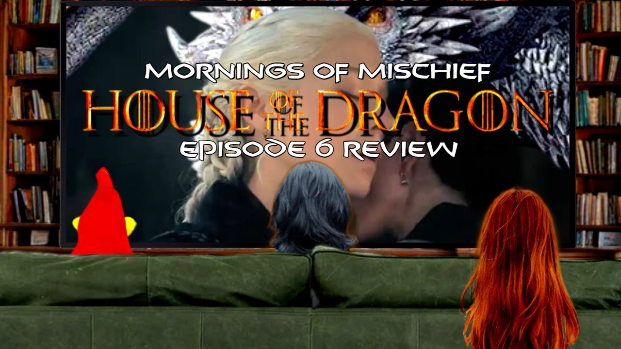 Week in Review - House of the Dragon Episode 6 SmallFolk Review