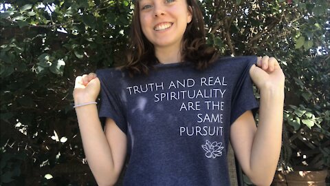 Truth and real spirituality are the same pursuit