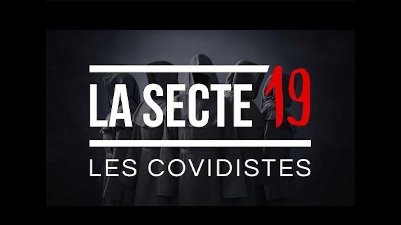 LA SECTE 19 : les covidistes, par Jeffrey Goines