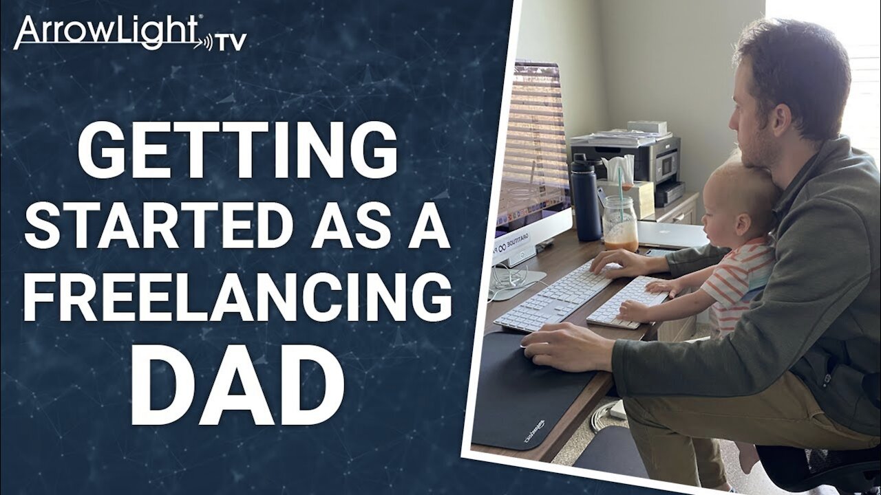 How To Get Started as a Freelancing Dad