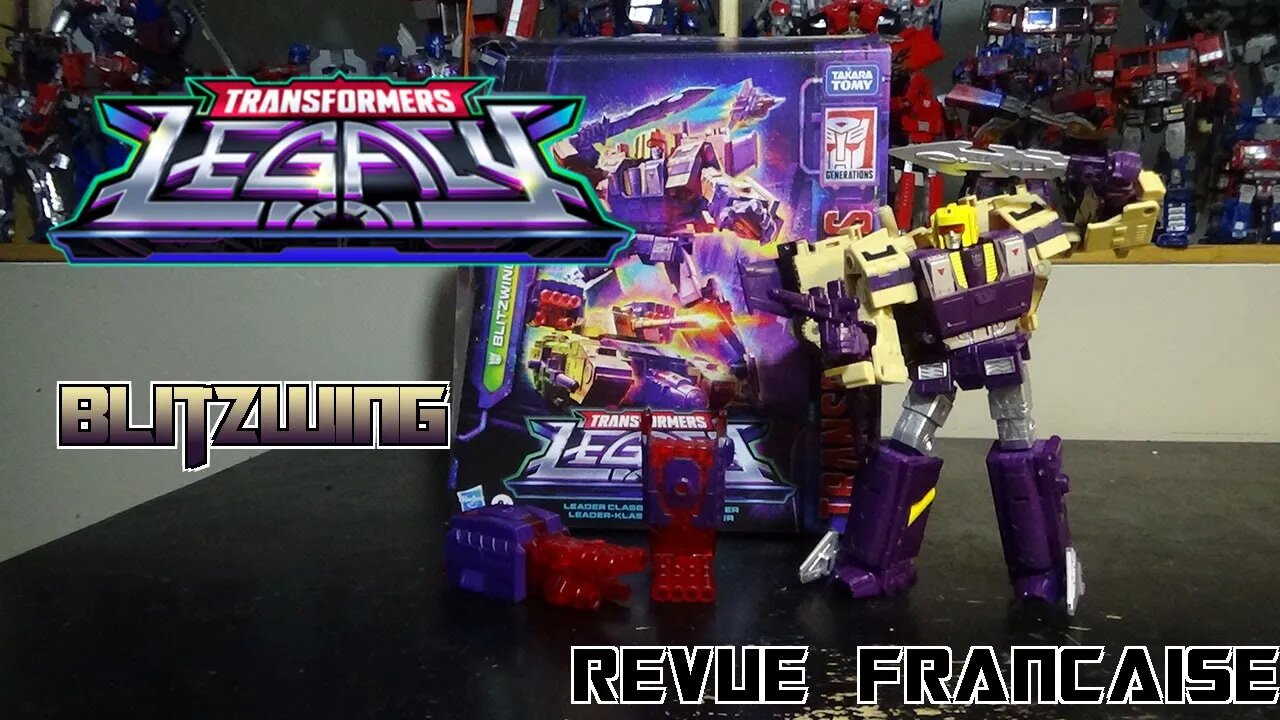 [Francais] Revue Video de Legacy Blitzwing