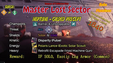 Destiny 2 Master Lost Sector: Neptune - Gilded Precept on my Warlock Solo-Flawless 4-26-23