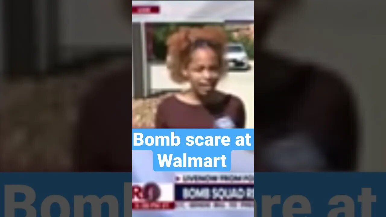 Witness: Bomb scare at Houston Walmart