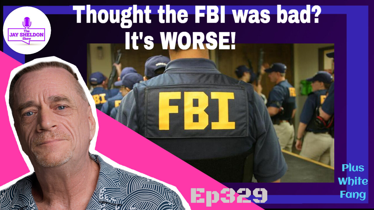 Thought the FBI was bad? It's worse!