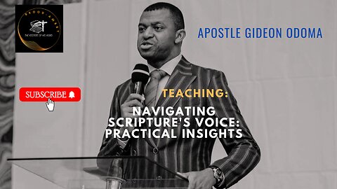 Decoding Scripture's Voice- Listening Mastery: APOSTLE GIDEON ODOMA