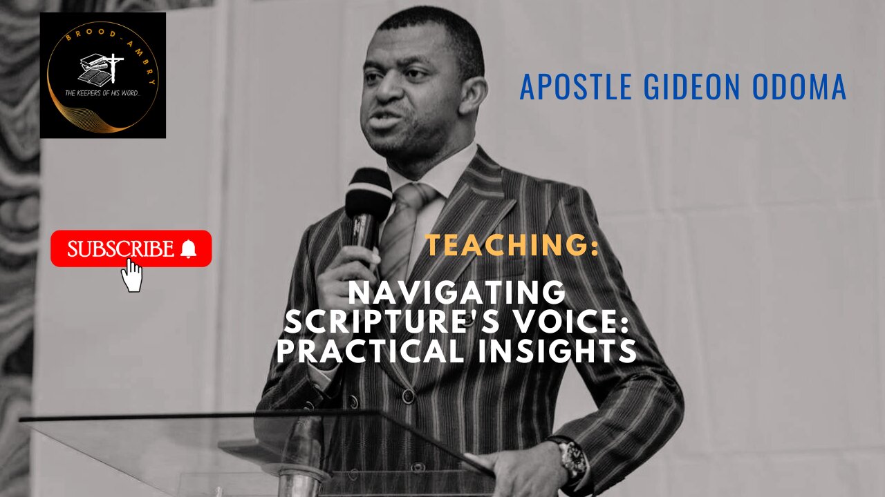 Decoding Scripture's Voice- Listening Mastery: APOSTLE GIDEON ODOMA