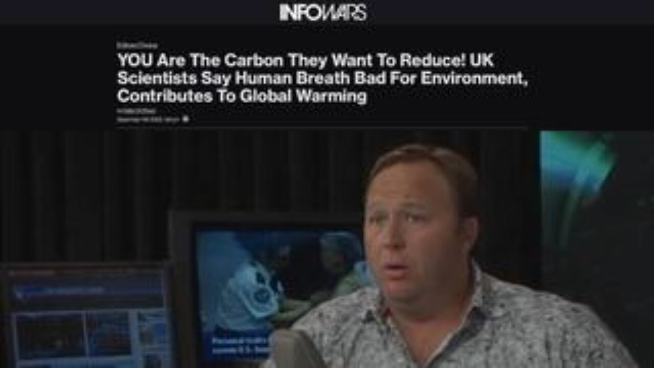 Alex Jones Was Right: They're Coming After You For Exhaling Carbon Dioxide!