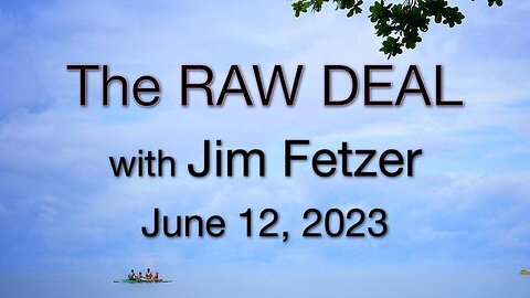 The Raw Deal (12 June 2023)