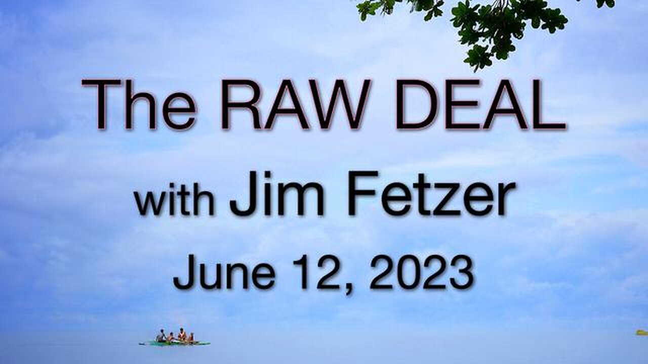 The Raw Deal (12 June 2023)