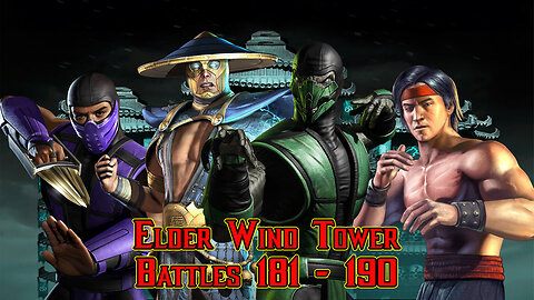 MK Mobile. Elder Wind Tower - [ Battles 181 - 190 ]