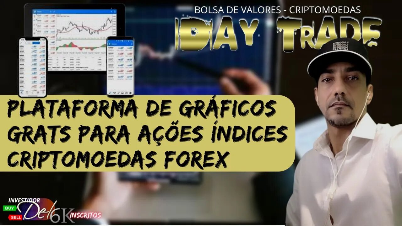 #2 PLATAFORMA GRÁFICA GRATS COM CONTA DEMONSTRATIVA INVESTIDOR & DAY TRADE DO ZERO ESPECIAL 6K