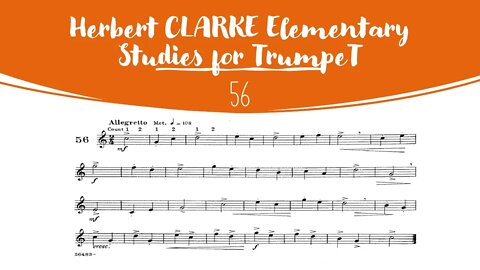 🎺 [TRUMPET METHOD] CLARKE Elementary Studies for Trumpet 56