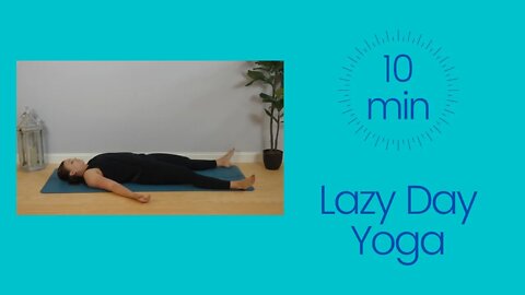 Lazy Day Yoga