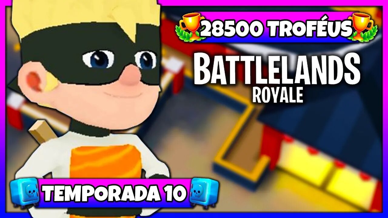 Battlelands Royale | 28500 Troféus na Temporada 10